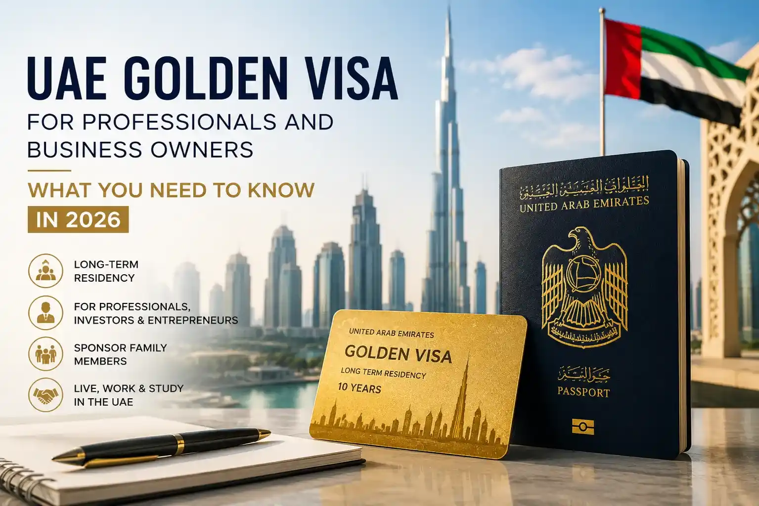 UAE Golden Visa for Professionals and Business Owners: What You Need to Know in 2026